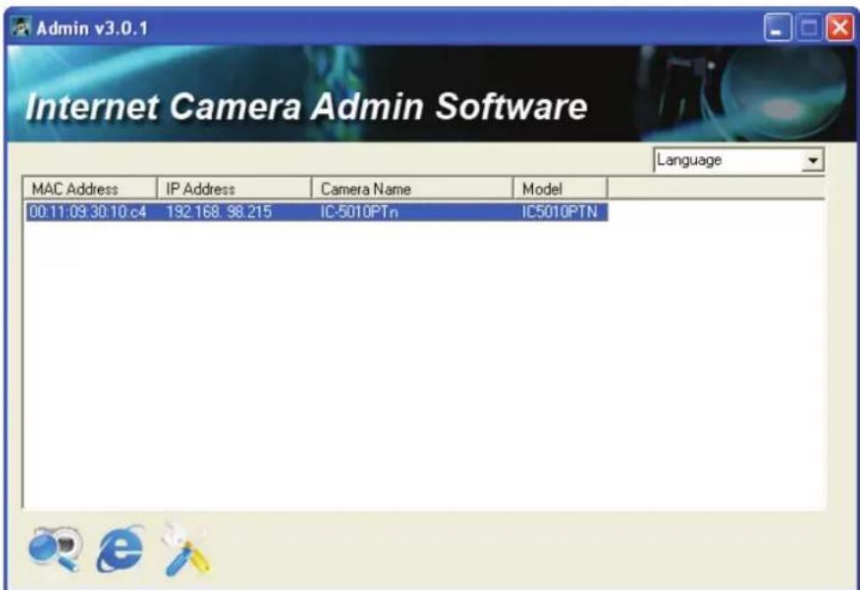 Admin v3.0.1 Internet Camera Admin Software Language MAC Address IP Address Camera Name Model 00:11:09:30:10.c4 192.168.98.215 IC-5010PTn IC5010PTN