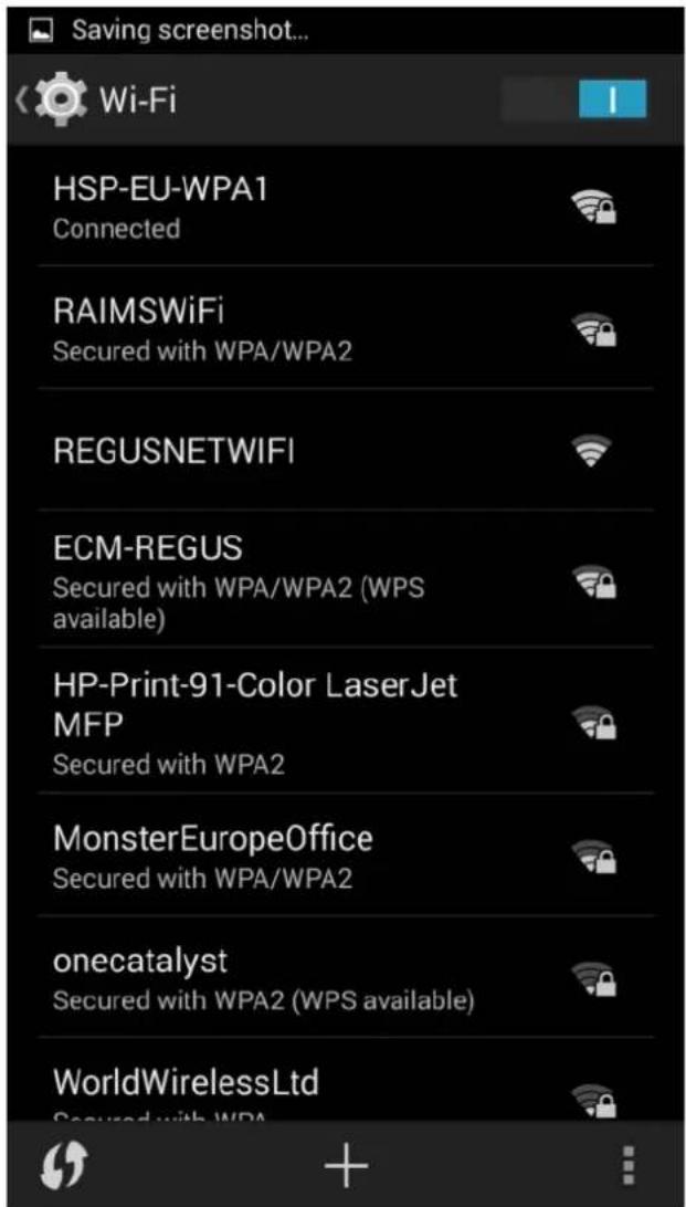 Saving screenshot... Wi-Fi HSP-EU-WPA1 Connected RAIMSWiFi Secured with WPA/WPA2 REGUSNETWIFI ECM-REGUS Secured with WPA/WPA2 (WPS available) HP-Print-91-Color LaserJet MFP Secured with WPA2 MonsterEuropeOffice Secured with WPA/WPA2 onecatalyst Secured with WPA2 (WPS available) WorldWirelessLtd Secured with WPA +