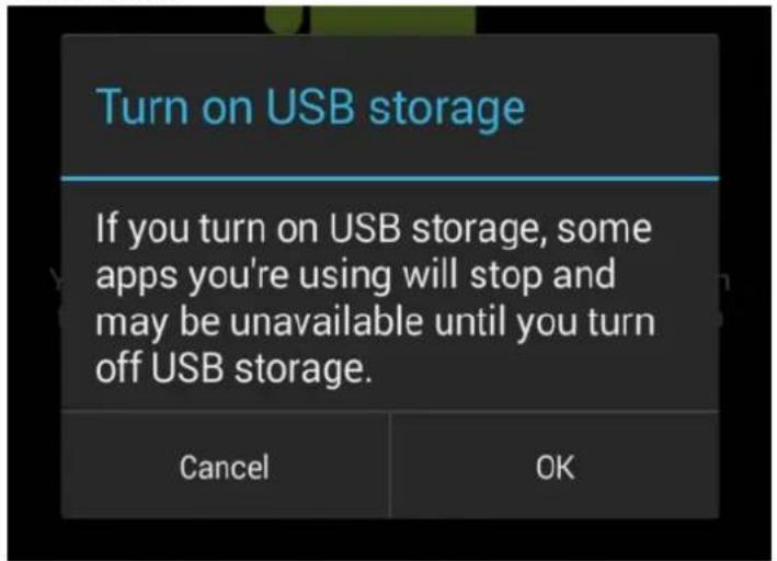 Turn on USB storage If you turn on USB storage, some apps you're using will stop and may be unavailable until you turn off USB storage. Cancel OK