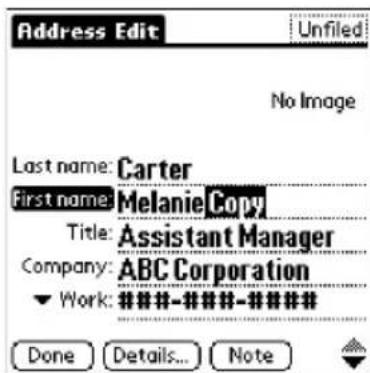 Address Edit: Unfiled No Image Last name: Carter First name: Melanie Copy Title: Assistant Manager Company: ABC Corporation ▼ Work: ####-###-### Done Details... Note