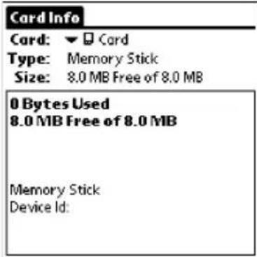 Card Info Card: ▼ Card Type: Memory Stick Size: 8.0 MB Free of 8.0 MB 0 Bytes Used 8.0 MB Free of 8.0 MB Memory Stick Device Id: