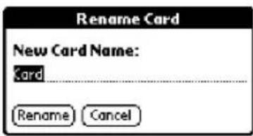 Rename Card New Card Name: Card Rename Cancel