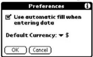 Preferences Use automatic fill when entering data Default Currency: ▼ $ OK Cancel