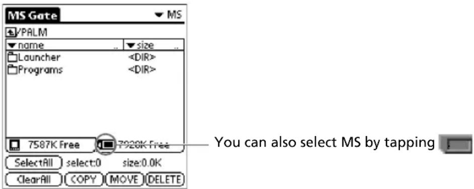 MS Gate ✓/PALM ✓ name • size Launcher Programs 7587K Free 7920K Free SelectAll select:0 size:0.0K ClearAll COPY MOVE DELETE You can also select MS by tapping
