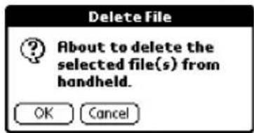 Delete File About to delete the selected file(s) from handheld. OK Cancel