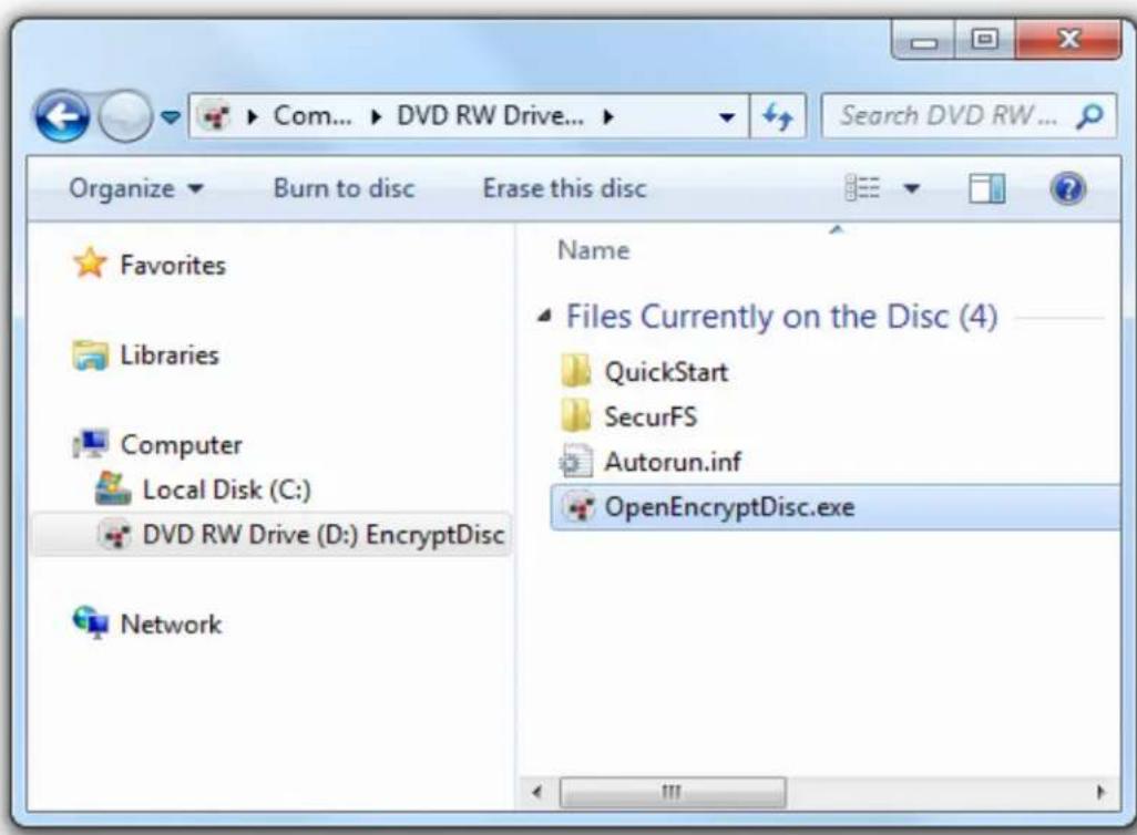 Com... DVD RW Drive... Search DVD RW... Organize Burn to disc Erase this disc Favorites Libraries Computer Local Disk (C:) DVD RW Drive (D:) EncryptDisc Network Name Files Currently on the Disc (4) QuickStart SecurFS Autorun.inf OpenEncryptDisc.exe