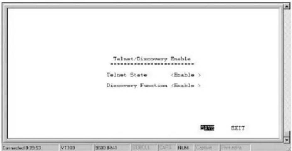 Telnet/Discovery Enable Telnet State Discovery Function SAVE EXIT Connected 039.53 VT100 9600 BN-1 OFF1 CAPS NLM Capture En#tore