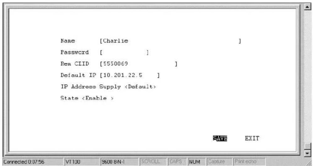 Name [Charlie ] Password [ ] Ren CLID [5550069 ] Default IP [10.201.22.5 ] IP Address Supply State SAVE EXIT Connected 0:07:56 VT100 9600 8N-1 SCROLL CAPS NUM Capture Print echo