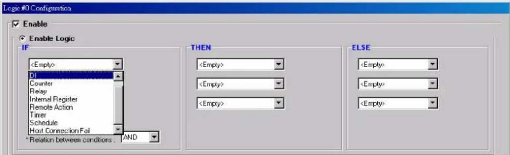 Logic #0 Configuration Enable Enable Logic IF DI Counter Relay Internal Register Remote Action Timer Schedule Host Connection Fal *Relation between conditions : AND THEN ELSE