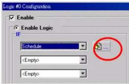 Logic #0 Configuration Enable Enable Logic IF Schedule
