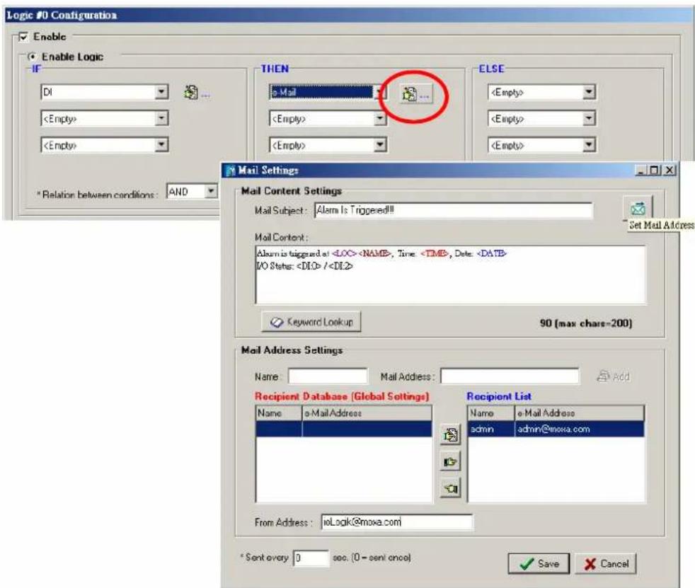 Logic #0 Configuration Enable Enable Logic IF DI * Relation between conditions: AND THEN Mail Setting Mail Content Settings Mail Subject: Alarm Is Triggered!! Mail Content: Alarm is triggered at , Time , Date