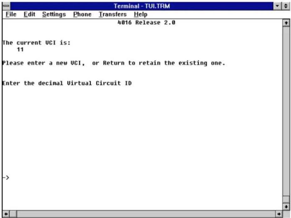Terminal - TUI.TRM File Edit Settings Phone Transfers Help 4016 Release 2.0 The current UCI is: 11 Please enter a new UCI, or Return to retain the existing one. Enter the decimal Virtual Circuit ID ->