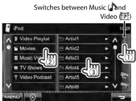 JVC DDX630WBTM - Select the menu (Music or Video) (①), a category (②), then a desired item (③). - 2