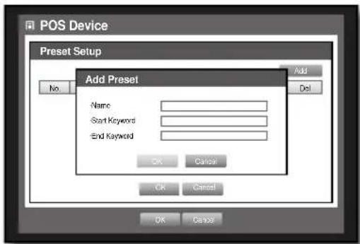 POS Device Preset Setup Add Preset Name Start Keyword End Keyword OK Cancel OK Cancel OK Cancel