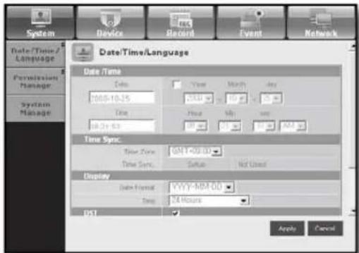 System Device Record Event Network Date/Time/Language Date/Time Date Time Value Month Day 10:00-10:25 10:00 Time Hour Min wait 10:37-10:37 10:00 Time Sync Time Time GMT+00.00 Time Sync Setup Not Used Display Date Format YYYY-MM-DD Date 24 Hours DST Apply Cancel