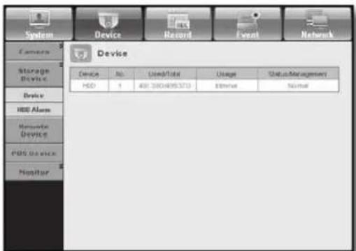 System Camera Storage Device Device HDD Alarm Remote Device FOS Device Monitor Device No. Used/Total Usage Status Management HDD 1 400 3504095370 Internet Normal