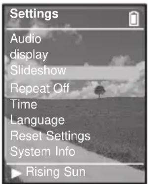 Settings Audio display Slideshow Repeat Off Time Language Reset Settings System Info ► Rising Sun