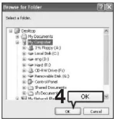 Browse for Folder Select a Folder. Desktop My Documents My Computer 3% Flappy (A:) Local Disk (C:) eng (D:) Hard (E:) CD-R/W Drive (F:) Removable Disk (G:) Control Panel Shared Documents sfs Documents My Software Files OK OK Cancel