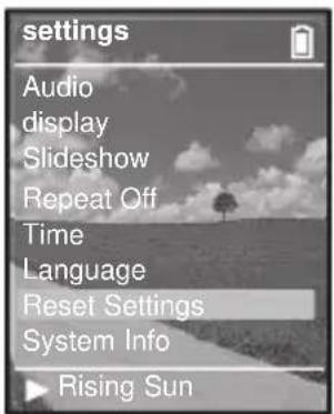 settings Audio display Slideshow Repeat Off Time Language Reset Settings System Info Rising Sun