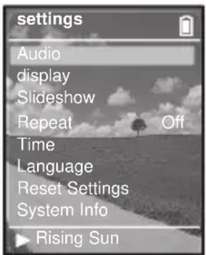settings Audio display Slideshow Repeat Off Time Language Reset Settings System Info ► Rising Sun