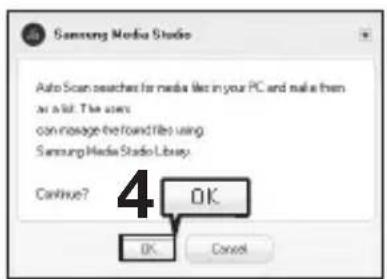 Samsung Media Studio Auto Scan searches for media files in your PC and make them on a list. The users can manage the found files using Samsung Media Studio Library. Continue? OK OK Cancel
