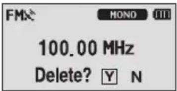FMX MOND [11] 100.00 MHz Delete? Y N
