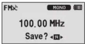 FMX MONO [III] 100.00 MHz Save? <14>