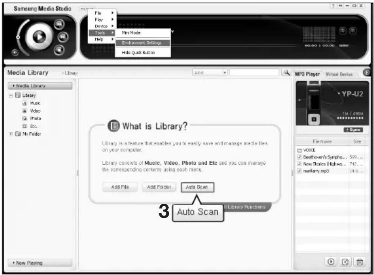 Samsung Media Studio File Play Device Tools Mini Mode Help Environment Settings Hide Quick Button Media Library > Library Add MP3 Player Virtual Device ■ Media Library Library Music Video Photo Etc. My Folder What is Library? Library is a feature that enables you to easily save and manage media files on your computer. Library consists of Music, Video, Photo and Etc and you can manage the corresponding contents using each menu. Add File Add Folder Auto Scan 3 Auto Scan New Playing All Library Functions