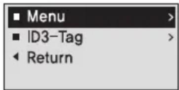 ■ Menu ■ ID3-Tag ◀ Return