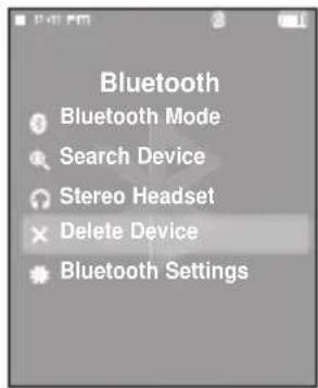 Bluetooth Bluetooth Mode Search Device Stereo Headset Delete Device Bluetooth Settings