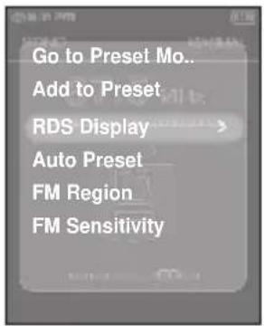 Go to Preset Mo.. Add to Preset RDS Display Auto Preset FM Region FM Sensitivity