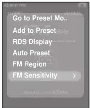 Go to Preset Mo.. Add to Preset RDS Display Auto Preset FM Region FM Sensitivity >