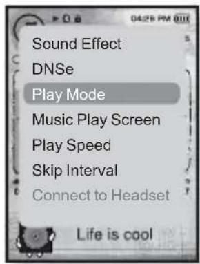 Sound Effect DNSe Play Mode Music Play Screen Play Speed Skip Interval Connect to Headset Life is cool