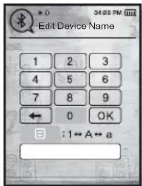 Edit Device Name 1 2 3 4 5 6 7 8 9 ← 0 OK :1→A↔a