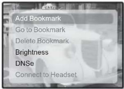 Add Bookmark Go to Bookmark Delete Bookmark Brightness DNSe Connect to Headset