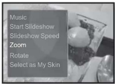 Music Start Sideshow Slideshow Speed Zoom Rotate Select as My Skin