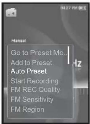 Go to Preset Mo.. Add to Preset Auto Preset Start Recording FM REC Quality FM Sensitivity FM Region