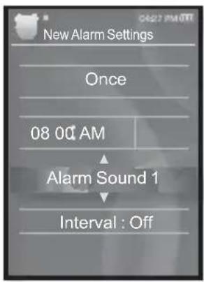 New Alarm Settings Once 08 00 AM Alarm Sound 1 Interval : Off