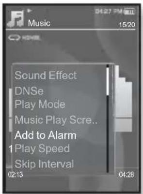 Music 15/20 Sound Effect DNSe Play Mode Music Play Scre.. Add to Alarm 1Play Speed Skip Interval 02:13 04:28