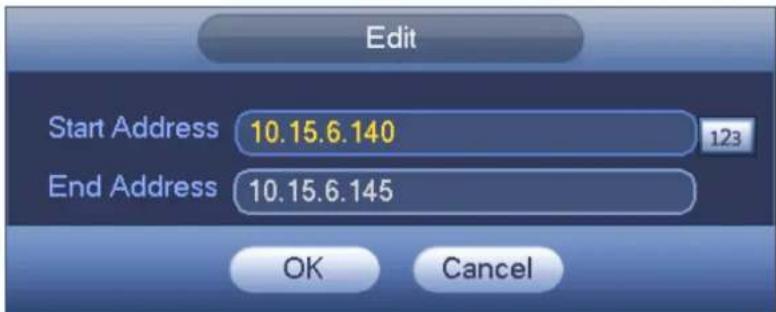 Edit Start Address 10.15.6.140 End Address 10.15.6.145 OK Cancel