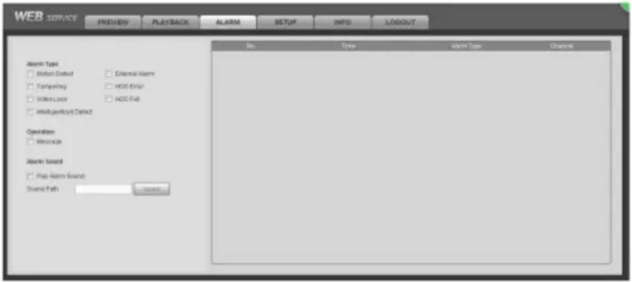 WEB SERVICE PREVIEW PLAYBACK ALARM SETUP INFO LOGOUT Alert Type Motion Default External Alert Canceling HDD Error Video Laser HDD Full Intersegment Default Operation Message Alarm Sound Play Alarm Sound Stand Path Launch