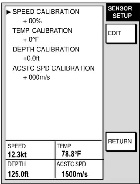 SPEED CALIBRATION + 00% TEMP CALIBRATION + 0°F DEPTH CALIBRATION +0.0ft ACSTC SPD CALIBRATION + 000m/s SPEED 12.3kt TEMP 78.8°F DEPTH 125.0ft ACSTC SPD 1500m/s SENSOR SETUP EDIT RETURN