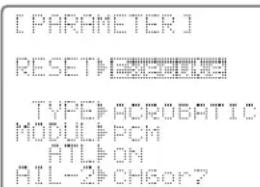 [PARAMETER] RESET TYPE>ACROBATIC MODUL>PCM ATL>ON AIL-2>CHSor7