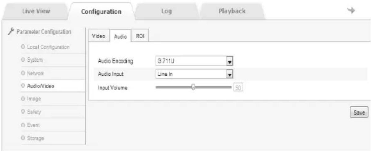 Live View Configuration Log Playback Parameter Configuration Local Configuration System Network Audio/Video Image Safety Event Storage Video Audio ROI Audio Encoding G.711U Audio Input Line In Input Volume 50 Save