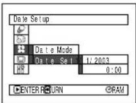 Date Setup Date Mode Date Set 1:2003 0:00 ENTER RETURN CRAM