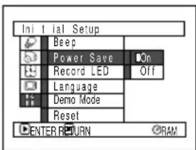 Initial Setup Beep Power Save On Record LED Off Language Demo Mode Reset ENTER RETURN ORAM