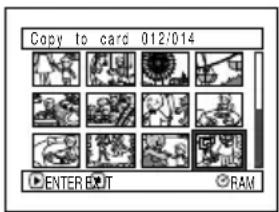 Copy to card 012/014 ENTER EXIT ©RAM