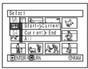 Select Start→Current Current→End All ENTER RETURN © RAM