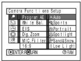 Camera Functions Setup Program AE Auto White Bal. Sports EIS Portrait Dig Zoom Spotlight MIC Filter Sand&Snow 16:9 Low Light ENTER RETURN PAM