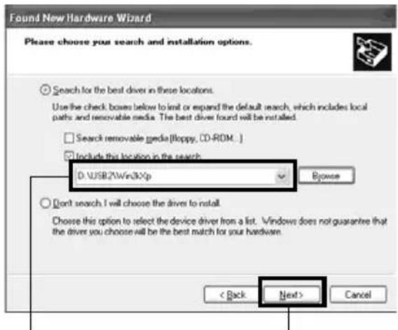Found New Hardware Wizard Please choose your search and installation options. Search for the best driver in these locations. Use the check boxes below to limit or expand the default search, which includes local paths and removable media. The best driver found will be installed. Search removable media (loppy, CD-RDM...) Include this location in the search 0: USB2\Win3Xp Browse Don't search I will choose the driver to install. Choose this option to select the device driver from a list. Windows does not guarantee that the driver you choose will be the best match for your hardware. < Back Next > Cancel